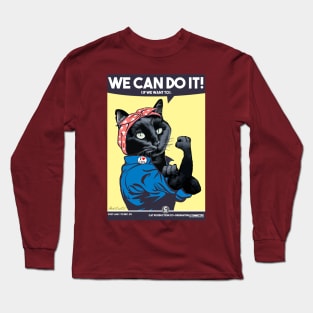 We can do it Long Sleeve T-Shirt